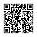 颜值不错的苗条可爱小美眉按摩店勾引技师直接往人家裤裆掏！的二维码