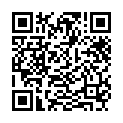 駕 車 戶 外 自 慰 再 回 家 啪 啪 ， 灰 絲 高 跟 鞋 口 交 抽 插 多 次 噴 水的二维码