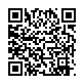 愛自拍的大屌哥傍上開金店的富婆脖子上多了條金鏈 情侣露脸做爱自拍 脱衣前戏到做爱内射全过程 女友活真好口交样子很销魂 小伙子很猛都给草起飞了1080P高清的二维码