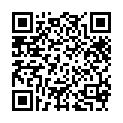 55.实地拍摄情人吃鸡巴视频，长得很清纯一直缠着我不离开我，说这辈子只想吃我的鸡巴 睡眼朦朧的大奶少婦被拉起來狂草的二维码